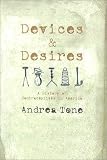 Devices and Desires: A History of Contraceptives in America