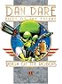 Classic Dan Dare: The Reign of the Robots (Dan Dare: Pilot of the Future)
