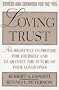 Loving Trust: The Right Way to Provide for Yourself and Guarantee...; Revised and Expanded