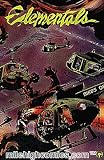 Elementals #3 (comic) 1984 Bill Willingham (Fables, Thessaly, ect.) Elementals #3 (comic) 1984 Bill Willingham (Fables, Thessaly, ect.)