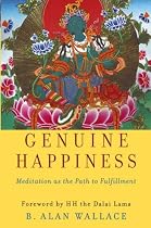 Genuine Happiness: Meditation as the Path to Fulfillment