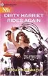 Dirty Harriet Rides Again (Harlequin Next)