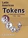 Latin American Tokens Catalog and Guide Book