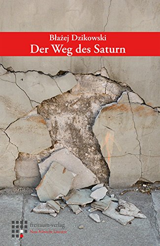 Der Weg des Saturn (Neue Polnische Literatur 2) (German Edition)