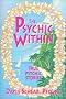 The Psychic Within: True Psychic Stories