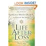 Life After Loss: Conquering Grief and Finding Hope