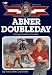 Books : Abner Doubleday: Young Baseball Pioneer (Childhood of Famous Americans)