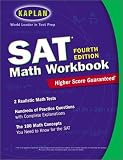 Kaplan SAT Math Workbook, 4th Edition