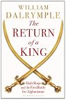 Return of a King: The Battle for Afghanistan