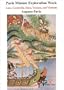 Pavie Mission Exploration Work, Laos, Cambodia, Siam, Yunnan, and Vietnam (The Pavie Mission Indochina Papers 1879-1895 - Vol. 1)