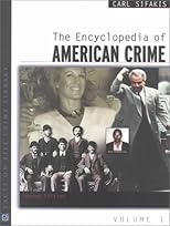 The Encyclopedia of American Crime