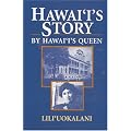 Hawaii's Story by Hawaii's Queen