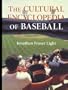 The Cultural Encyclopedia of Baseball