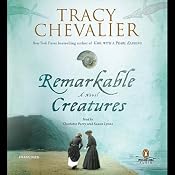 Remarkable Creatures | [Tracy Chevalier]