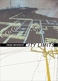 More details of book titled: Young Architects: City Limits