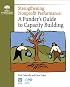 Strengthening Nonprofit Performance: A Funders Guide to Capacity Building