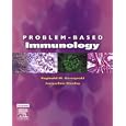 Problem-Based Immunology by  Reginald M. Gorczynski and Jacqueline Stanley
