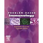 Problem-Based Immunology by Reginald M. Gorczynski and Jacqueline Stanley