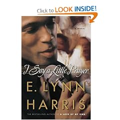 I Say a Little Prayer: A Novel