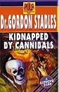 Kidnapped by Cannibals