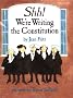 Shh! We're Writing the Constitution