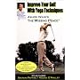 Improve Your Golf with Yoga Techniques (Missing Peace (Princeton Design Group))