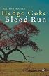 Blood Run (Earthworks S.)