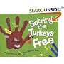 Setting the Turkeys Free