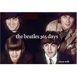 The Beatles: 365 Daysby Simon Wells