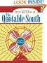 The Quotable South: A Compendium of Eclectic Quotes About the South