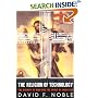 The Religion of Technology: The Divinity of Man and the Spirit of Invention