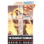 The Religion of Technology: The Divinity of Man and the Spirit of Invention