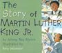 The Story of Martin Luther King Jr.
