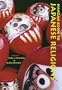 Nanzan Guide to Japanese Religions (Nanzan Library of Asian Religion and Culture)
