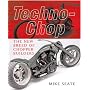 Techno-chop: The New Breed of Chopper Builders