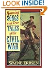 Rousing Songs & True Tales of the Civil War
