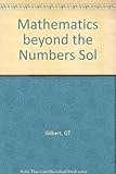 Mathematics beyond the numbers