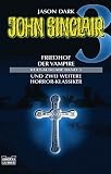 John Sinclair. Friedhof der Vampire