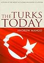 The Turks Today: Turkey after Ataturk