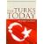 The Turks Today: Turkey after Ataturk