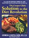 The Cooper Clinic Solution to the Diet Revolution: Step Up to the Plate
