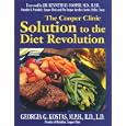 The Cooper Clinic Solution to the Diet Revolution: Step Up to the Plate by Georgia G. Kostas and Carol Stertzer