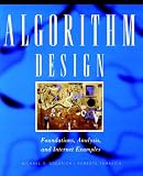 Algorithm Design: Foundations, Analysis and Internet Examples
