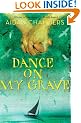 Dance on My Grave