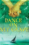 More details of book titled: Dance on My Grave