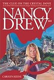  : The Clue on the Crystal Dove (Nancy Drew)