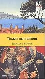 Tipaza mon amour