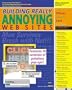 Building Really Annoying Web Sites