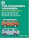 Volkswagen Vanagon Official Factory Repair Manual: 1980-1991