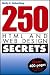 Click here to Compare Prices of 250 HTML and Web Design Secrets